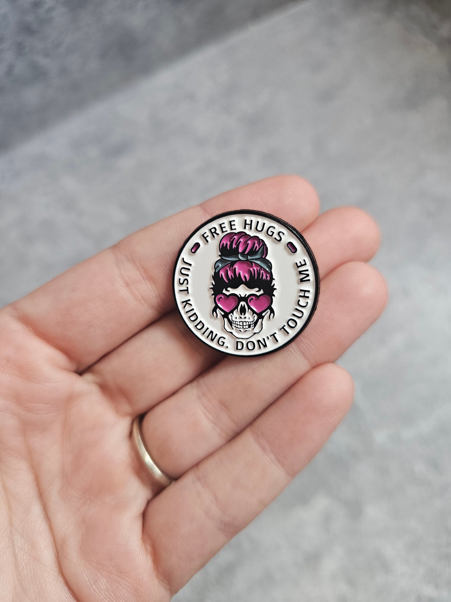 Free hugs, just kidding dont touch me Pin Badge, white circle with skull