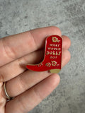 What would dolly do red cowboy boots Pin Badge