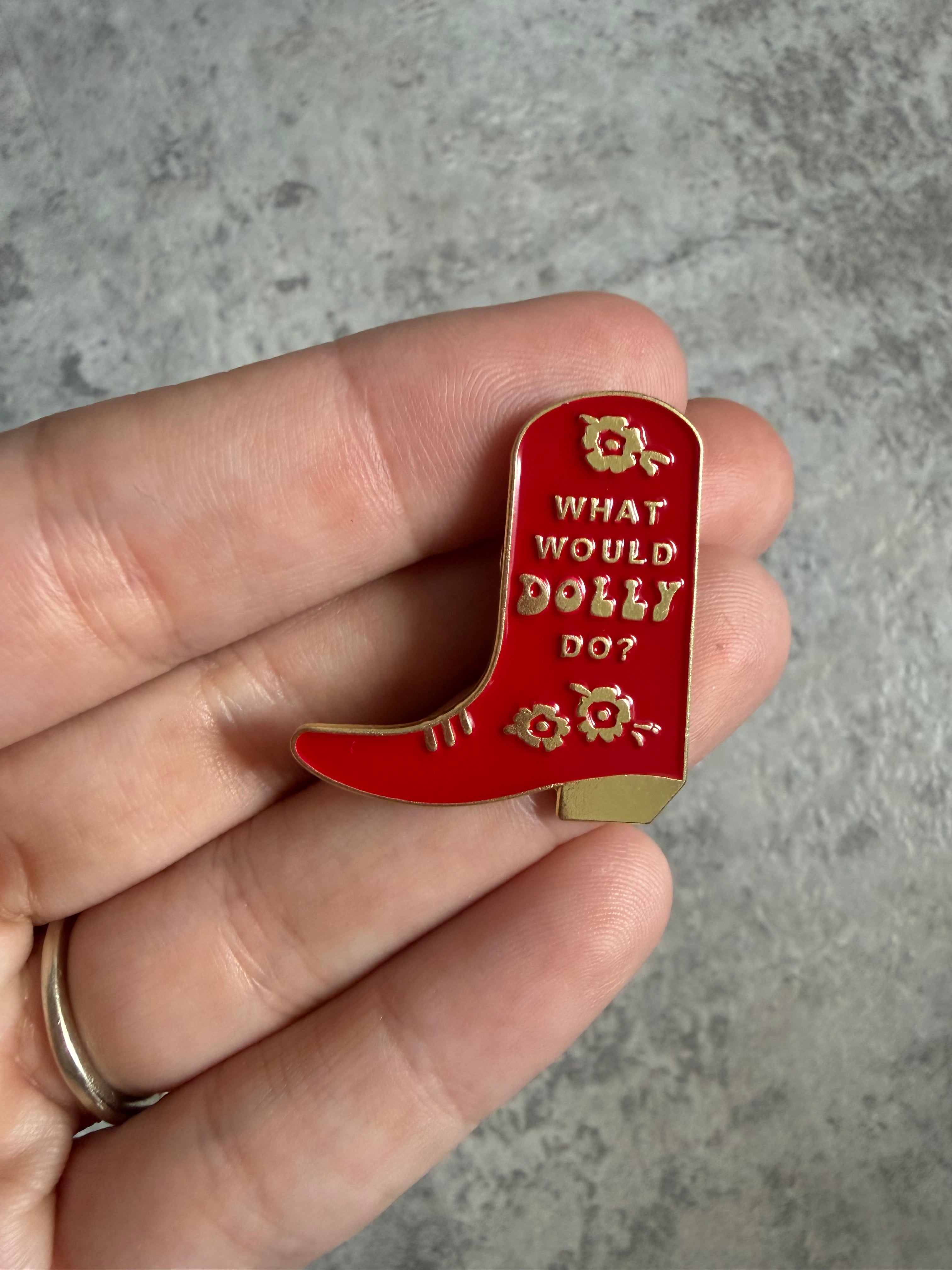 What would dolly do red cowboy boots Pin Badge