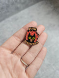 Burn muda Pin Badge