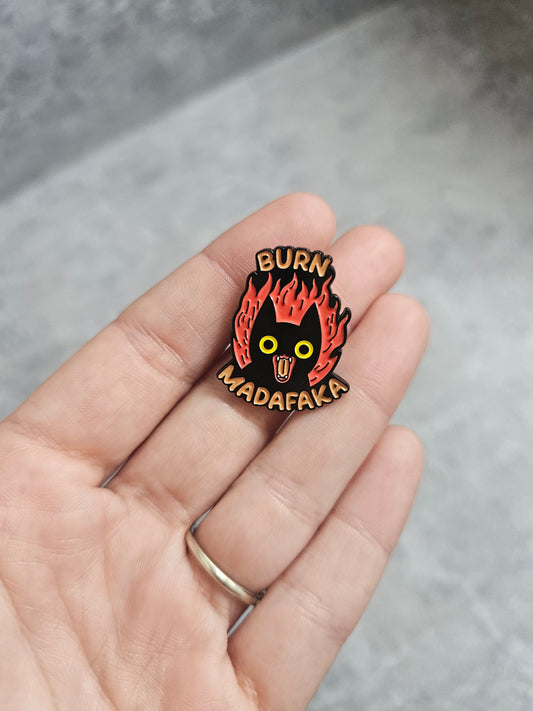 Burn muda Pin Badge