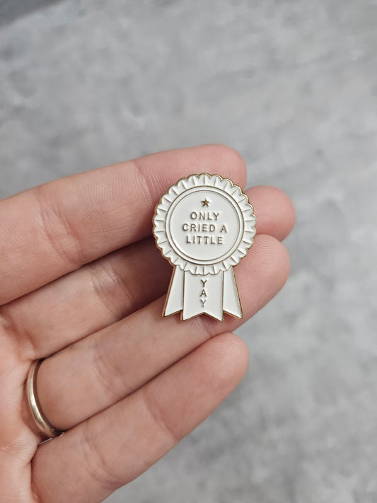Only cried a little Pin Badge