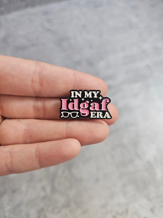 In my idgaf era Pin Badge