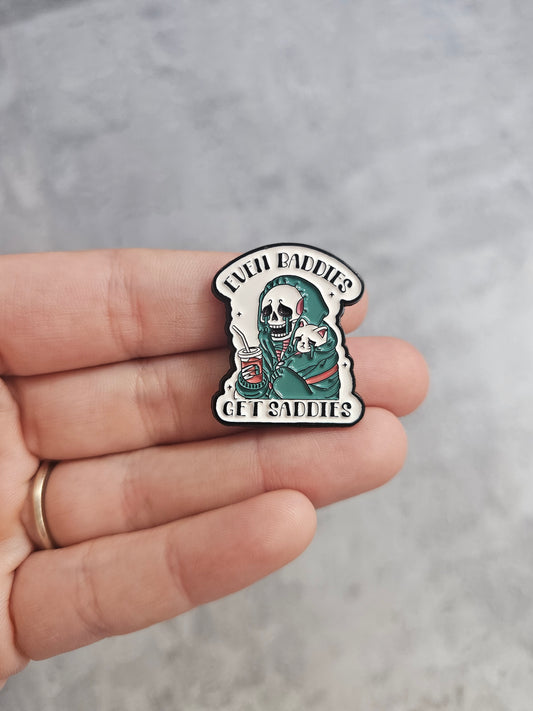 Even baddies get saddies Pin Badge