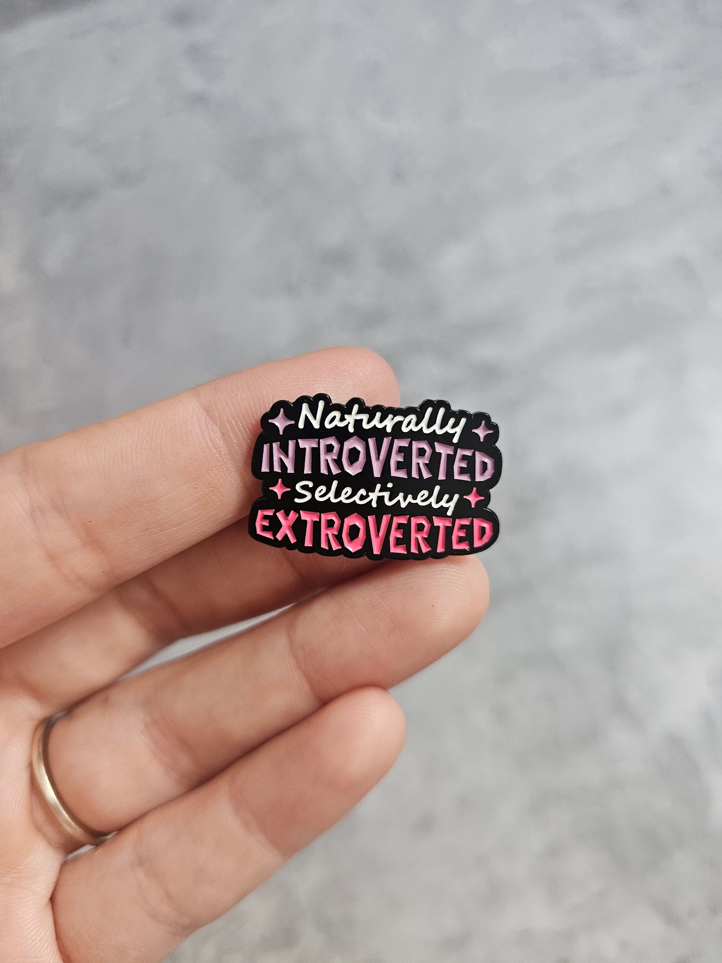 Naturally introverted, selectively extroverted  Pin Badge