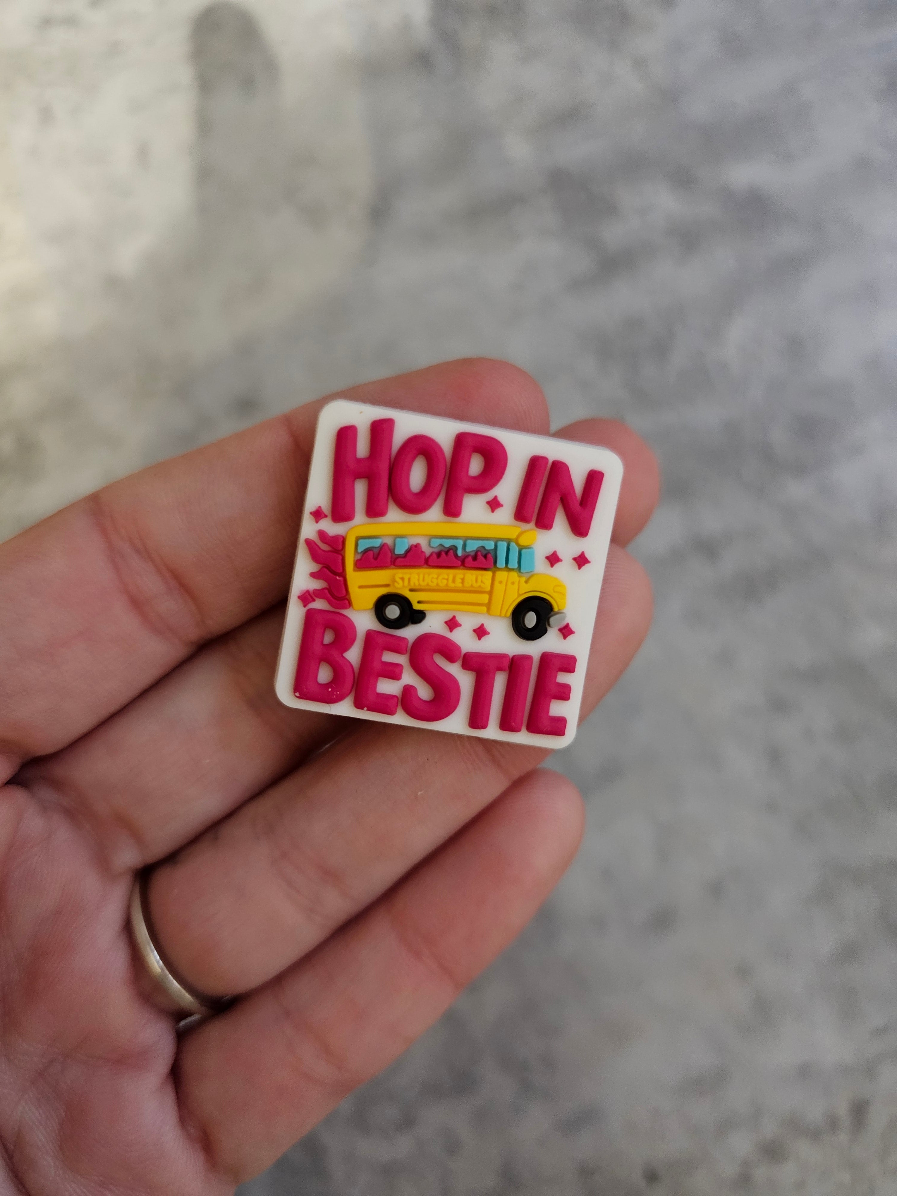 Hop in bestie, shoe charm