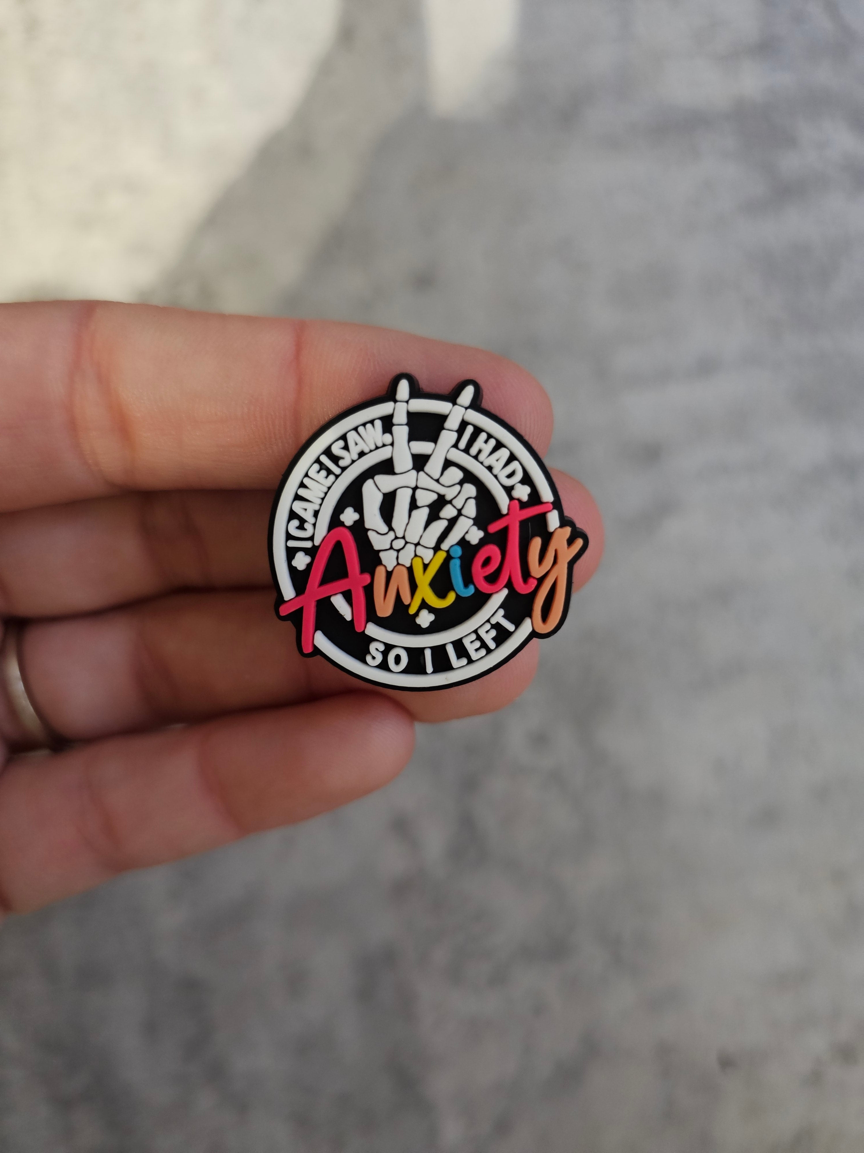 I came, i saw, i had anxiety so left, shoe charm