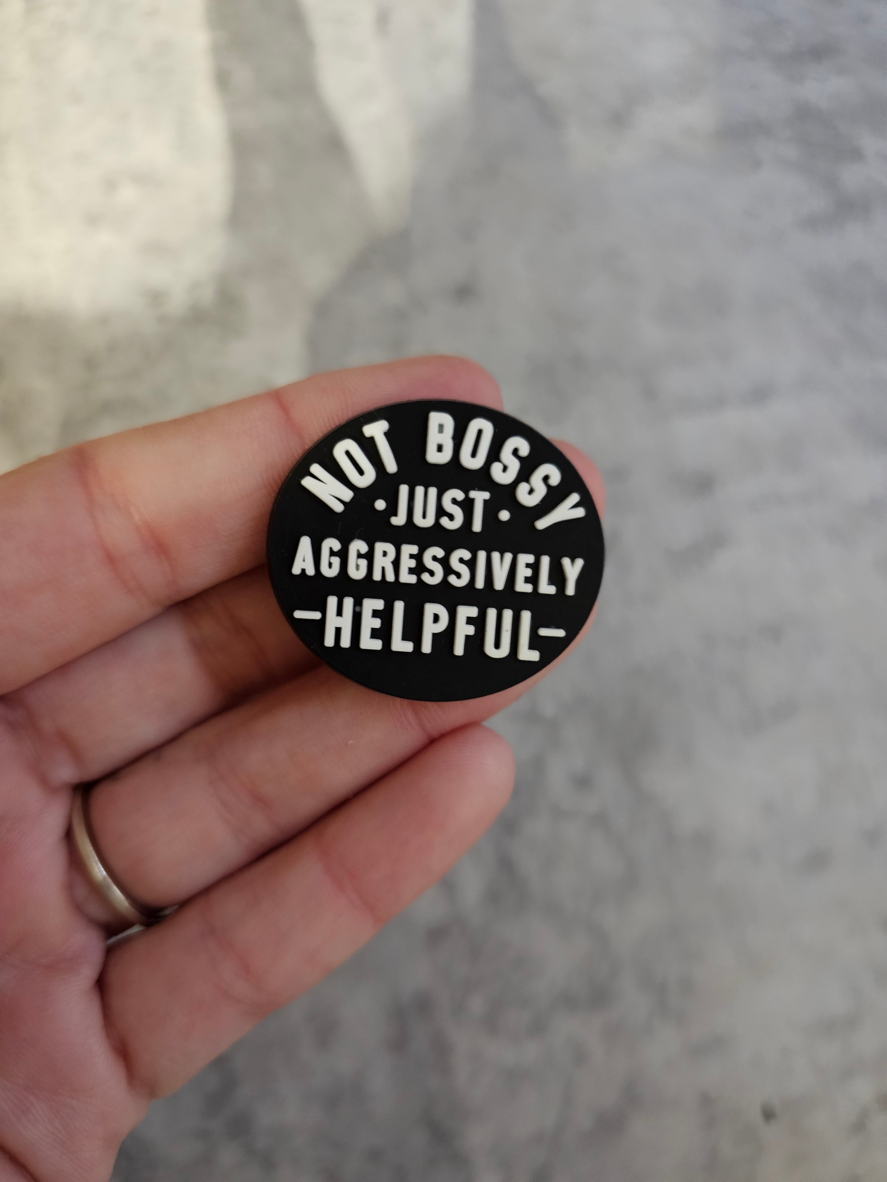 Not bossy just helpful, shoe charm