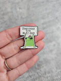 Diagnosed with slaydhd frog Pin Badge, ADHD gifts