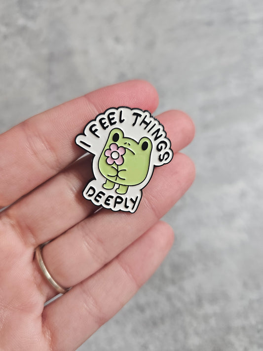 I feel things deeply frog  Pin Badge