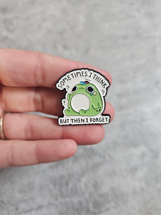 Sometimes i think but then i forget Pin Badge, green frog