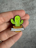Not a hugger cactus cup Pin Badge