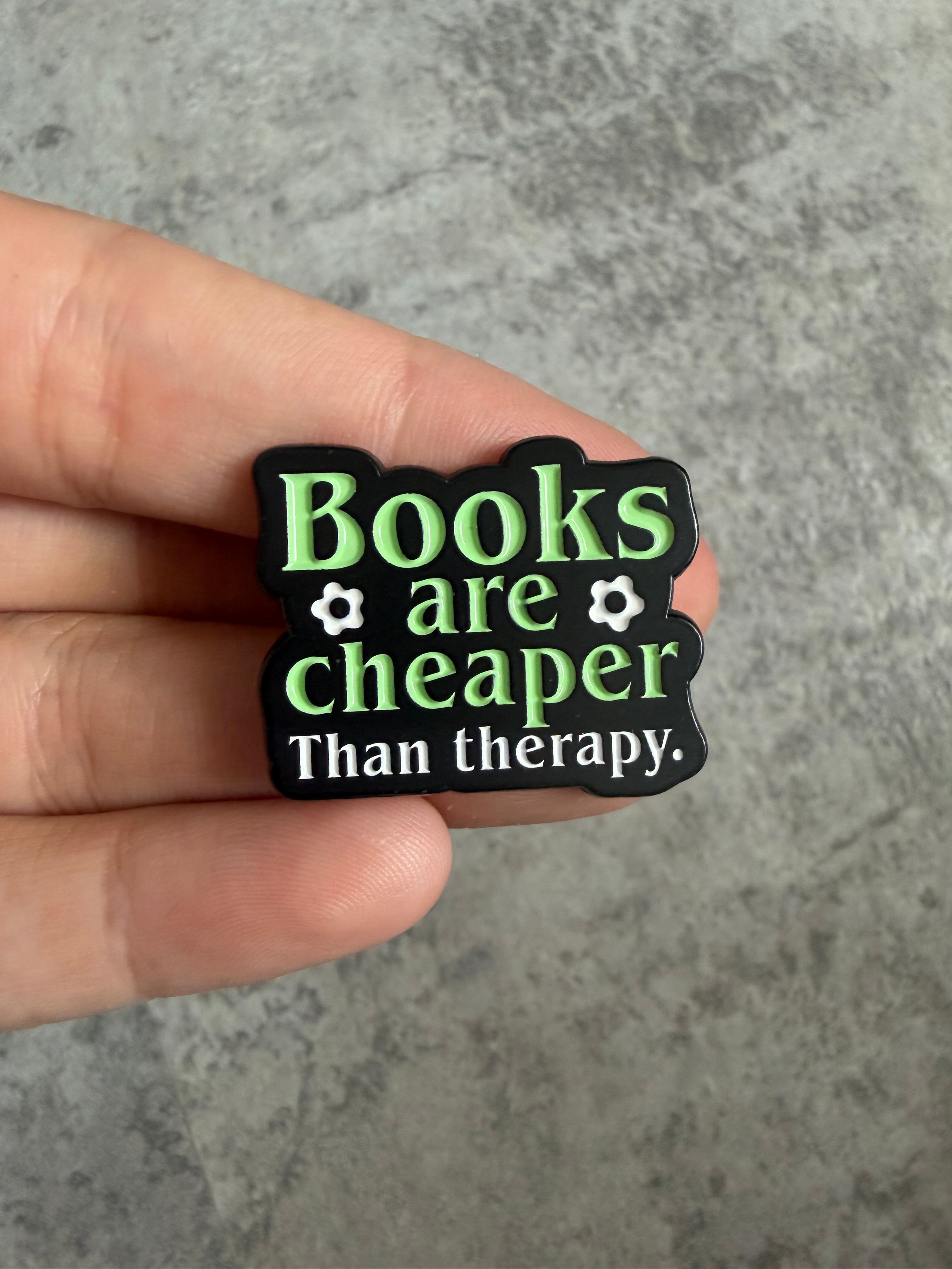 Books are cheaper than therapy green & black Pin Badge